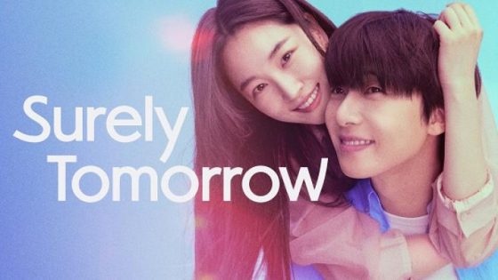 مسلسل Surely Tomorrow مترجم