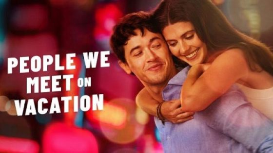 مشاهدة فيلم اونلاين People We Meet on Vacation 2026 مترجم